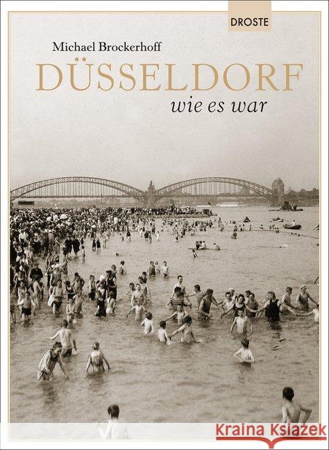 Düsseldorf wie es war Brockerhoff, Michael 9783770020959 Droste