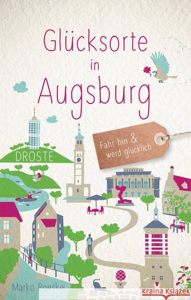 Glücksorte in Augsburg Roeske, Marko 9783770021949 Droste