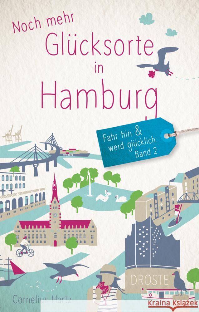 Noch mehr Glücksorte in Hamburg Hartz, Cornelius 9783770021963 Droste