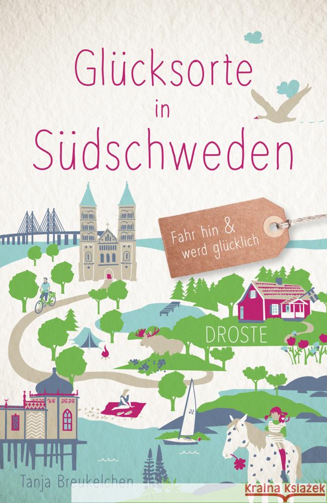 Glücksorte in Südschweden Breukelchen, Tanja 9783770023998