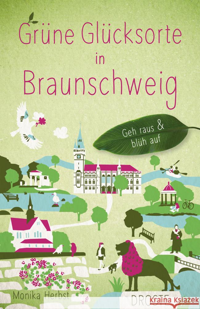Grüne Glücksorte in Braunschweig Herbst, Monika 9783770024360 Droste