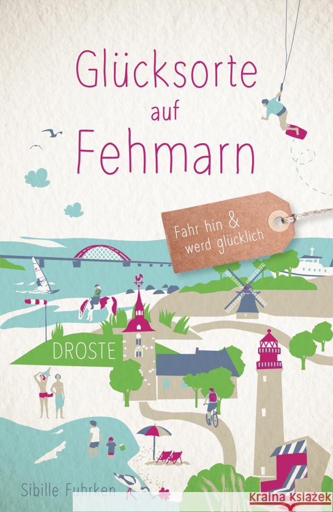 Glücksorte auf Fehmarn Fuhrken, Sibille 9783770024377