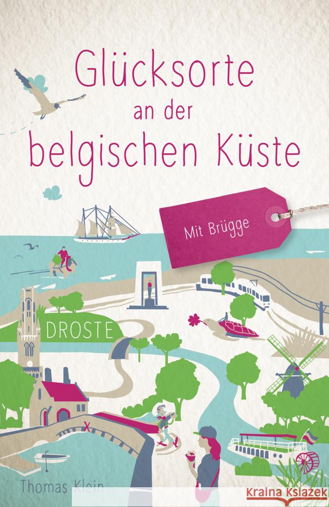 Glücksorte an der belgischen Küste. Mit Brügge Klein, Thomas 9783770025060