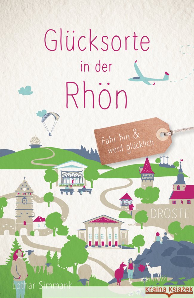Glücksorte in der Rhön Simmank, Lothar 9783770025169 Droste