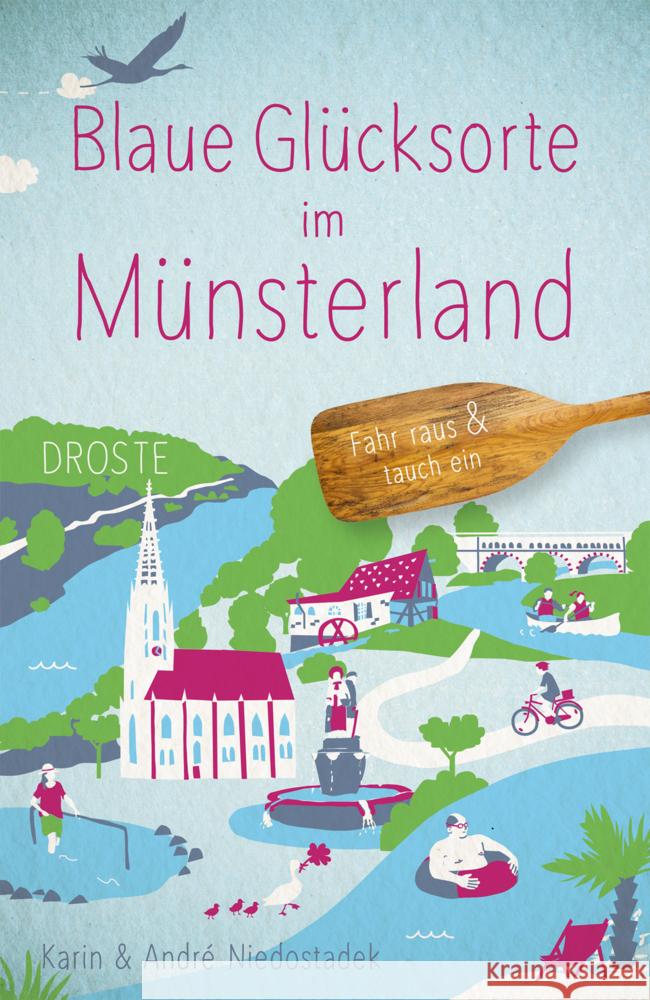 Blaue Glücksorte im Münsterland Niedostadek, Karin, Niedostadek, André 9783770025442 Droste