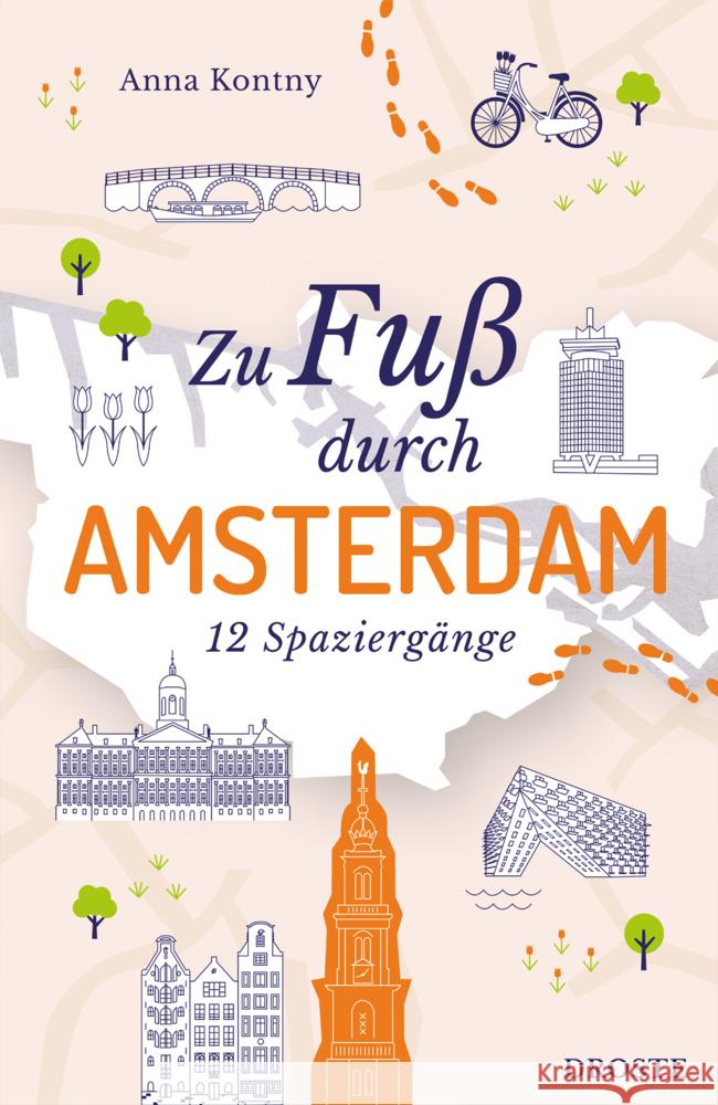 Zu Fuß durch Amsterdam Kontny, Anna 9783770026715 Droste