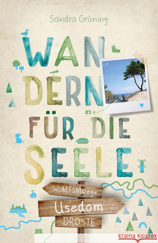 Usedom. Wandern für die Seele Grüning, Sandra 9783770026760 Droste