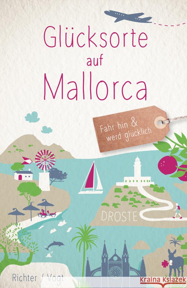 Glücksorte auf Mallorca Vogt, Martina, Richter, Katharina 9783770027118