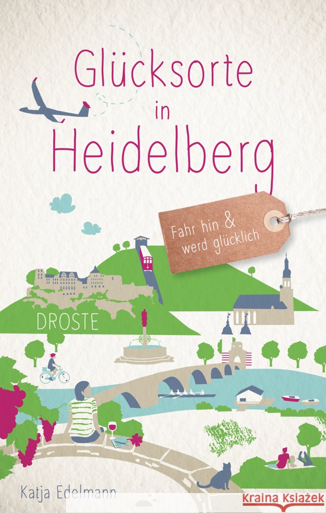Glücksorte in Heidelberg Edelmann, Katja 9783770027361