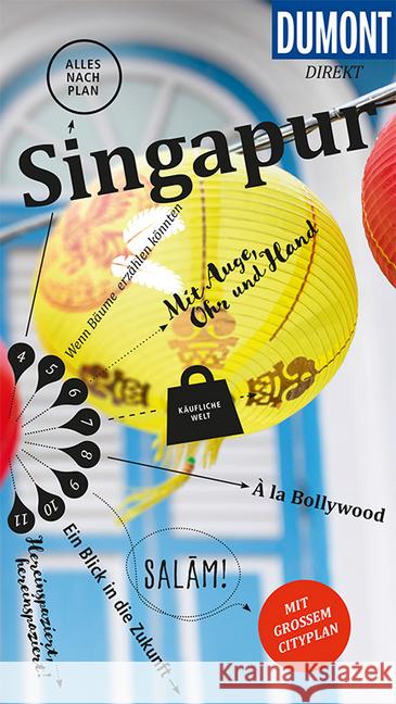 DuMont direkt Reiseführer Singapur : Mit großem Cityplan Dehne, Anne; Loose, Mischa 9783770184163