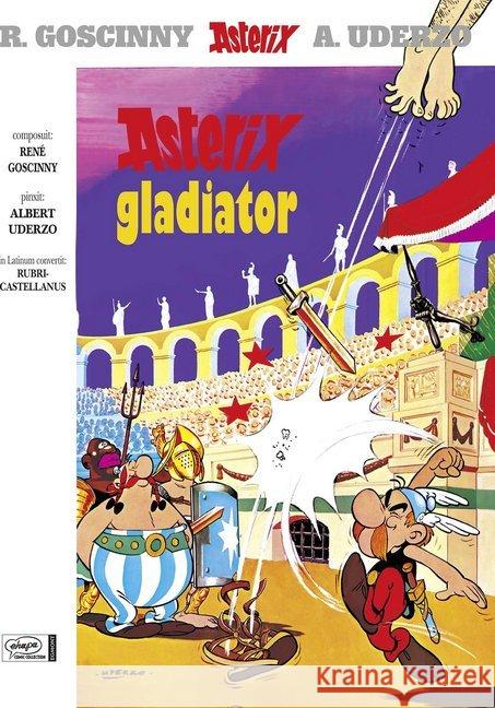 Asterix Gladiator  9783770400546 Egmont EHAPA Verlag GmbH