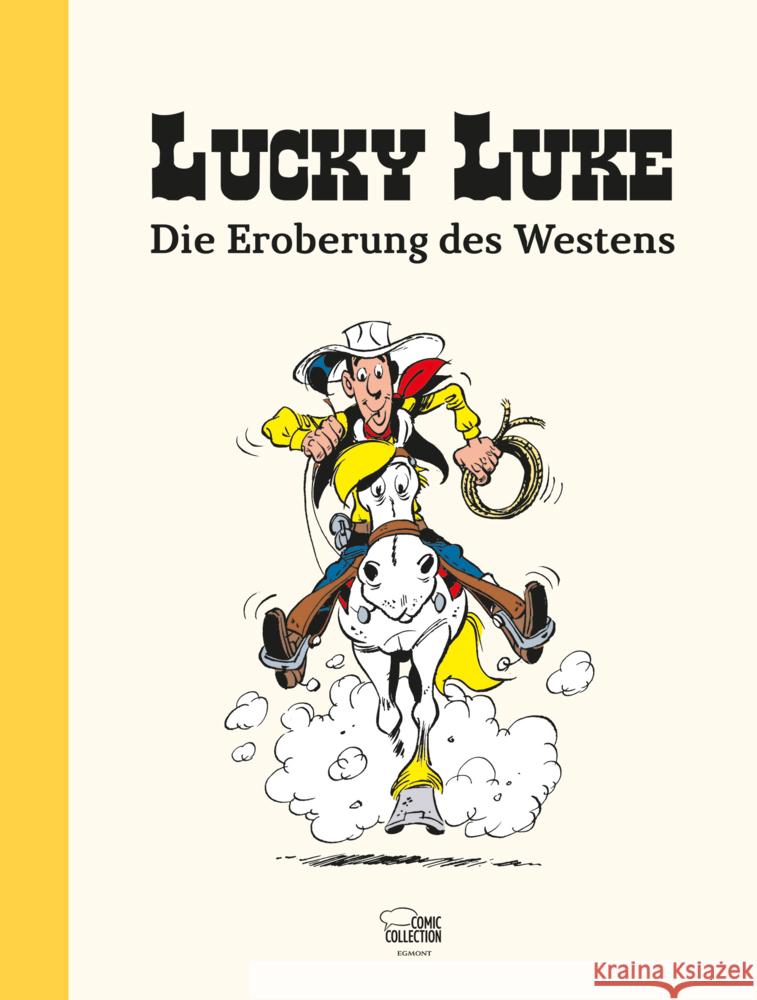 Lucky Luke: Die Eroberung des Westens Bourguilleau, Antoine, Oeschger, Francisque, Michel, Jean-Baptiste 9783770401208