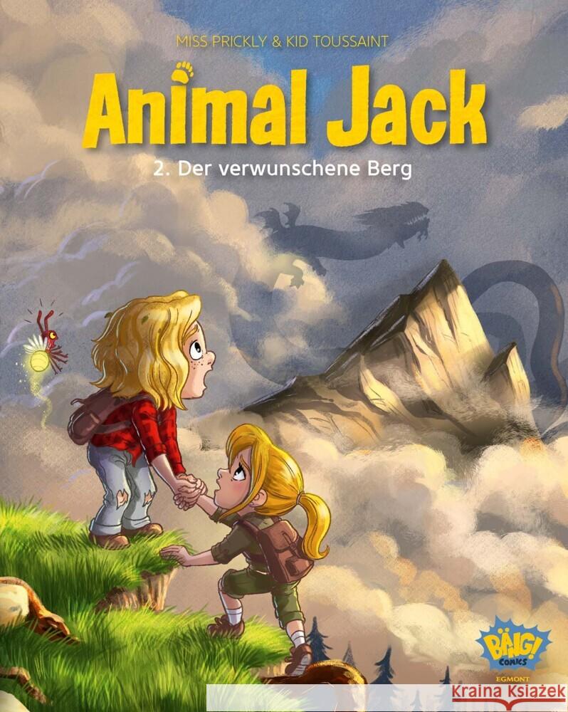 Animal Jack - Der verwunschene Berg Miss Prickly, Kid Toussaint 9783770407408 Egmont Bäng