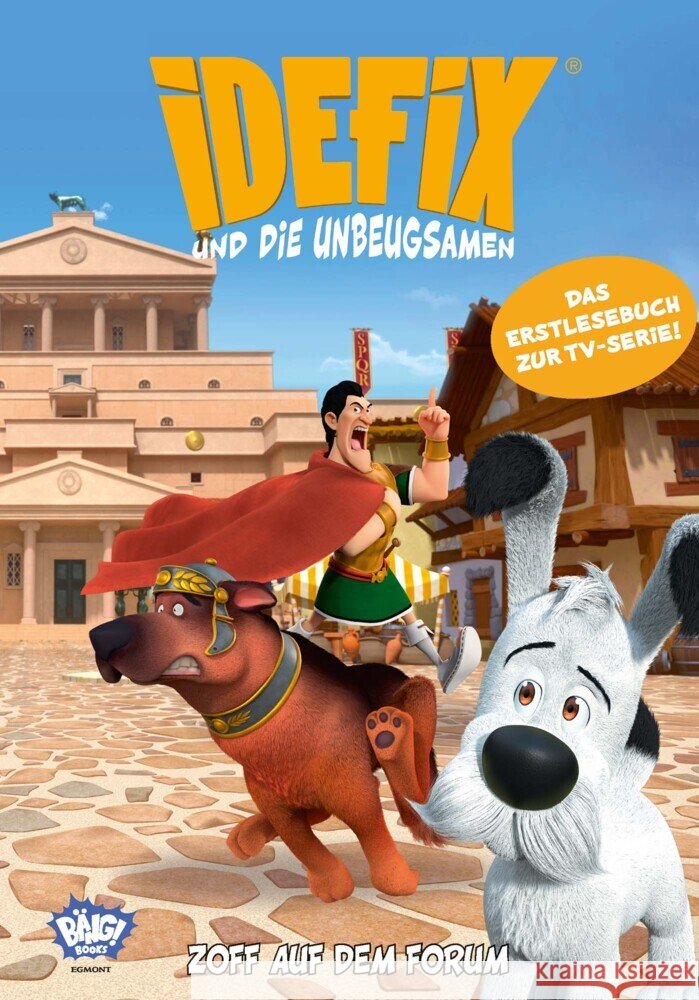 Idefix und die Unbeugsamen - Zoff auf dem Forum Uderzo, Albert, Goscinny, René 9783770408276