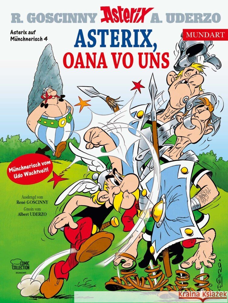 Asterix Mundart Münchnerisch IV Goscinny, René, Uderzo, Albert 9783770409723