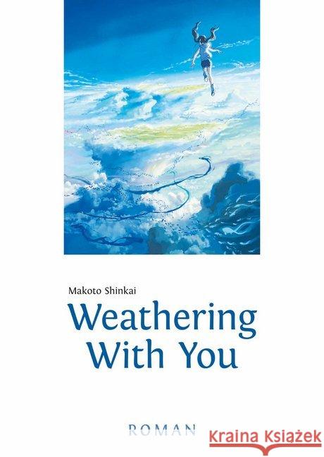 Weathering With You : Roman Shinkai, Makoto 9783770426089 Ehapa Comic Collection