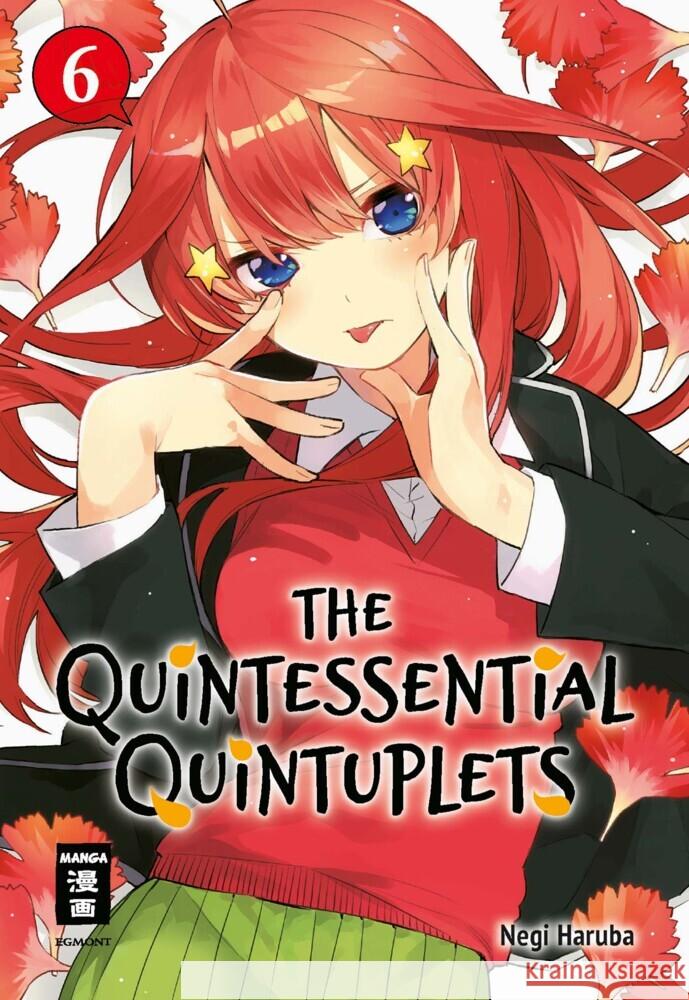 The Quintessential Quintuplets. Bd.6 Haruba, Negi 9783770426874 Egmont Manga