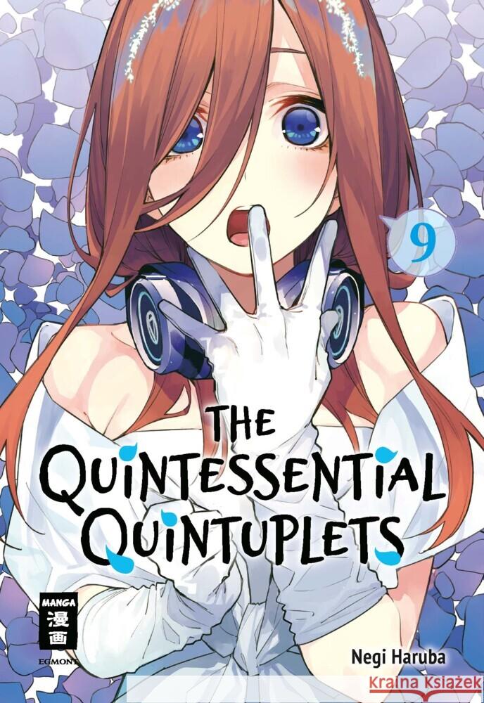 The Quintessential Quintuplets. Bd.9 Haruba, Negi 9783770426904 Ehapa Comic Collection