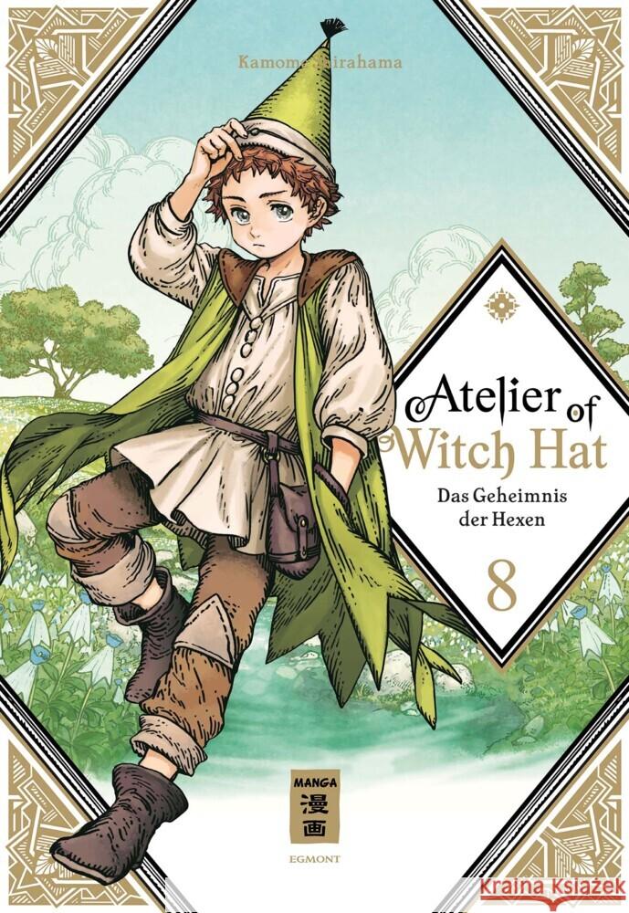 Atelier of Witch Hat, Das Geheimnis der Hexen Shirahama, Kamome 9783770427222 Egmont Manga