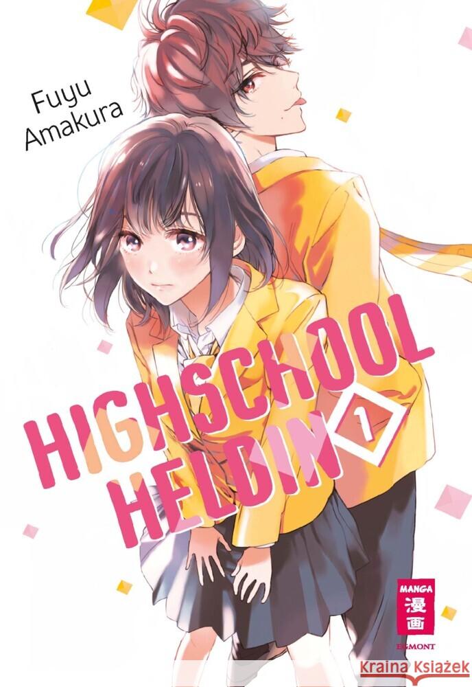 Highschool-Heldin 01 Amakura, Fuyu 9783770430314