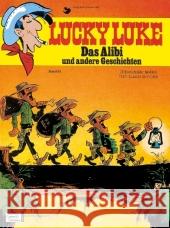 Lucky Luke - Das Alibi : Und andere Geschichten Morris Guylouis, Claude  9783770432998