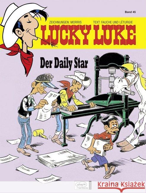 Lucky Luke - Der Daily Star Morris Fauche, Xavier Léturgie, Jean 9783770434510