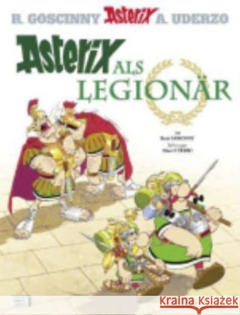Asterix - Asterix als Legionär Rene Goscinny 9783770436101 Egmont EHAPA Verlag GmbH