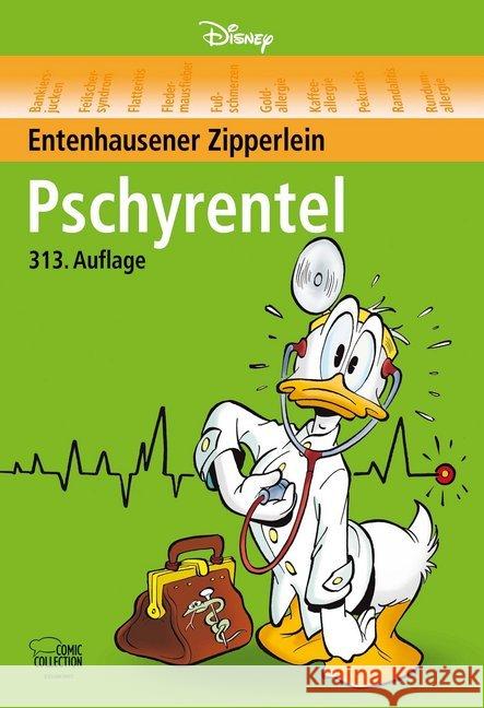 Pschyrentel : Entenhausener Zipperlein. 313. Aufl. Disney, Walt 9783770440351 Ehapa Comic Collection