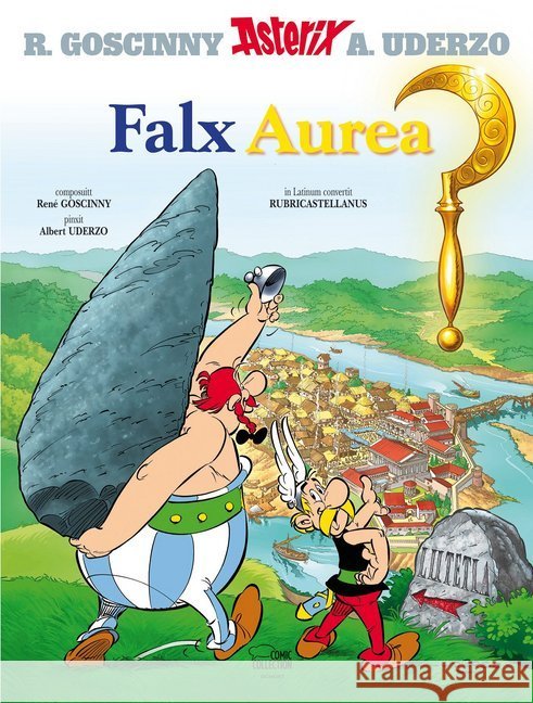 Asterix - Falx Aurea Goscinny, René, Uderzo, Albert 9783770440757 Ehapa Comic Collection