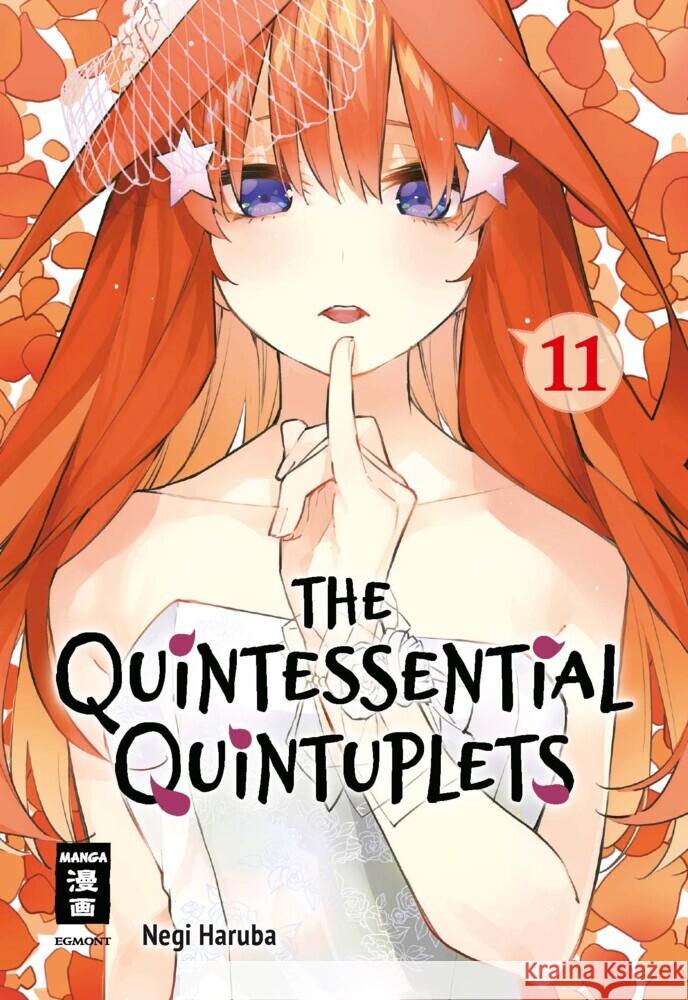 The Quintessential Quintuplets. Bd.11 Haruba, Negi 9783770442058 Egmont Manga