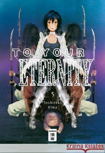 To Your Eternity. Bd.5 Oima, Yoshitoki 9783770455669 Egmont Manga