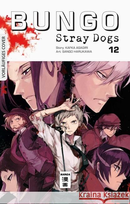 Bungo Stray Dogs. Bd.12 Asagiri, Kafka; Harukawa, Sango 9783770457106 Ehapa Comic Collection