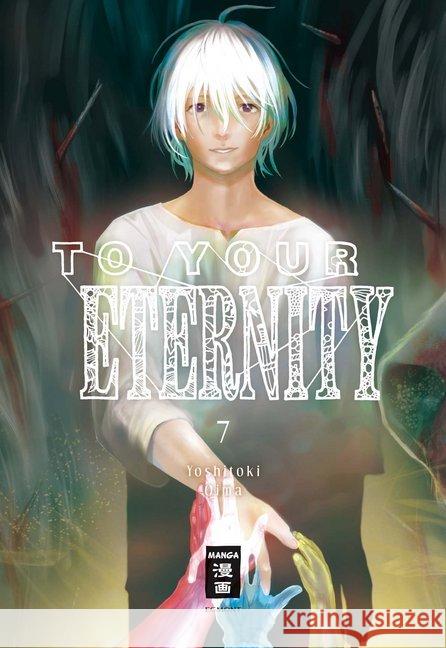 To Your Eternity. Bd.7 Oima, Yoshitoki 9783770457670 Egmont Manga