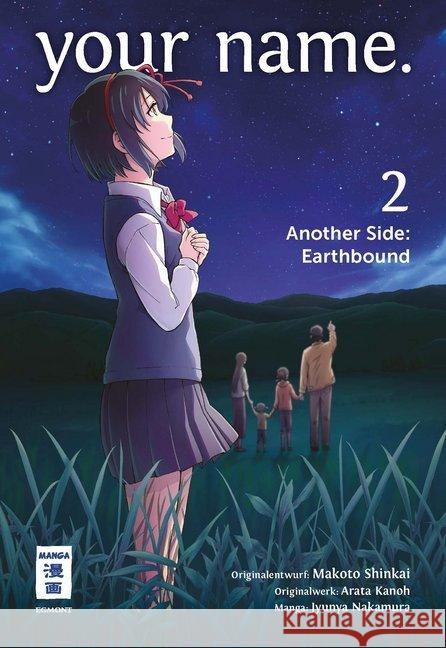 your name. Another Side: Earthbound. Bd.2 Nakamura, Junya; Kanou, Arata 9783770457885 Egmont Manga