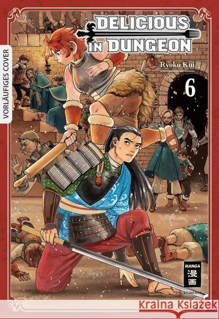 Delicious in Dungeon. Bd.6 Kui, Ryouko 9783770458455 Egmont Manga