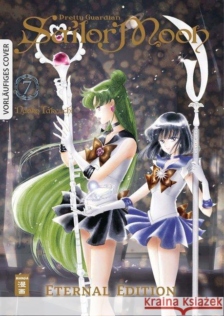 Pretty Guardian Sailor Moon - Eternal Edition. Bd.7 Takeuchi, Naoko 9783770458707 Ehapa Comic Collection