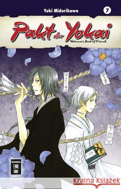 Pakt der Yokai. Bd.7 : Natsume's Book of Friends Midorikawa, Yuki 9783770485765