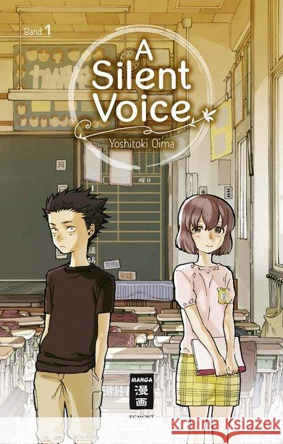 A Silent Voice. Bd.1 Oima, Yoshitoki 9783770489961 Egmont Manga