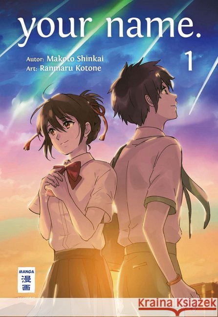 your name. Bd.1 Shinkai, Makoto; Kotone, Ranmaru 9783770496341