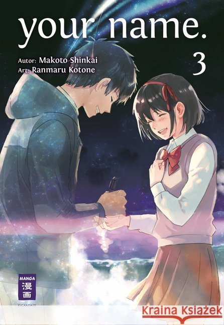 your name. Bd.3 Shinkai, Makoto; Kotone, Ranmaru 9783770497485