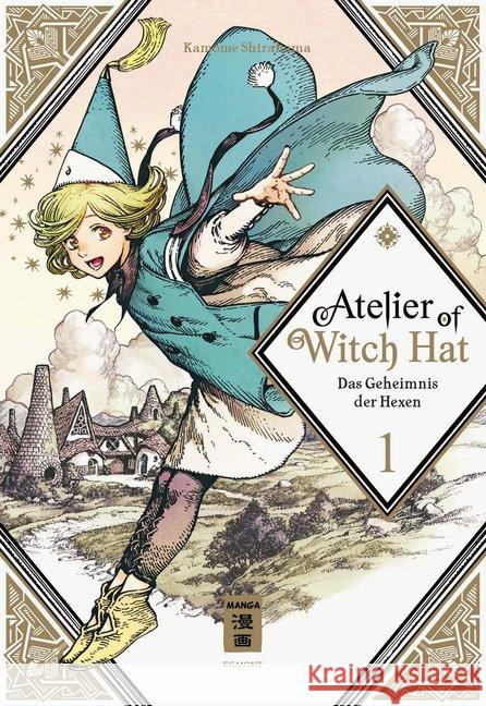 Atelier of Witch Hat. Bd.1 : Das Geheimnis der Hexen Shirahama, Kamome 9783770499618 Egmont Manga