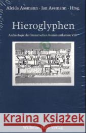 Hieroglyphen: Altägyptische Ursprünge abendländischer Grammatologie Barbara Hunfeld, Carlo Severi, Jürgen Trabant 9783770537525