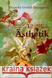 Aesthetica - Ästhetik : Lat.-Dtsch.. Hrsg. v. Constanze Peres Baumgarten, Alexander G.   9783770545438 Fink (Wilhelm)