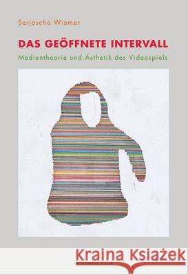 Das geöffnete Intervall Wiemer, Serjoscha 9783770557790