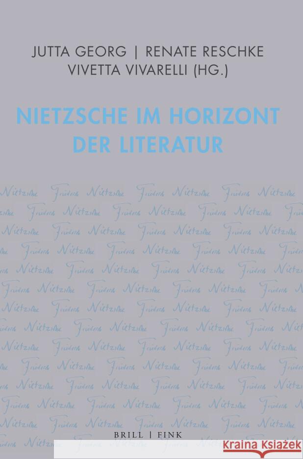 Nietzsche Im Horizont Der Literatur Georg, Jutta 9783770566037