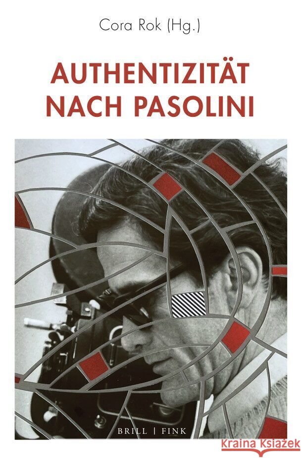 Authentizität nach Pasolini  9783770567201 Brill | Fink