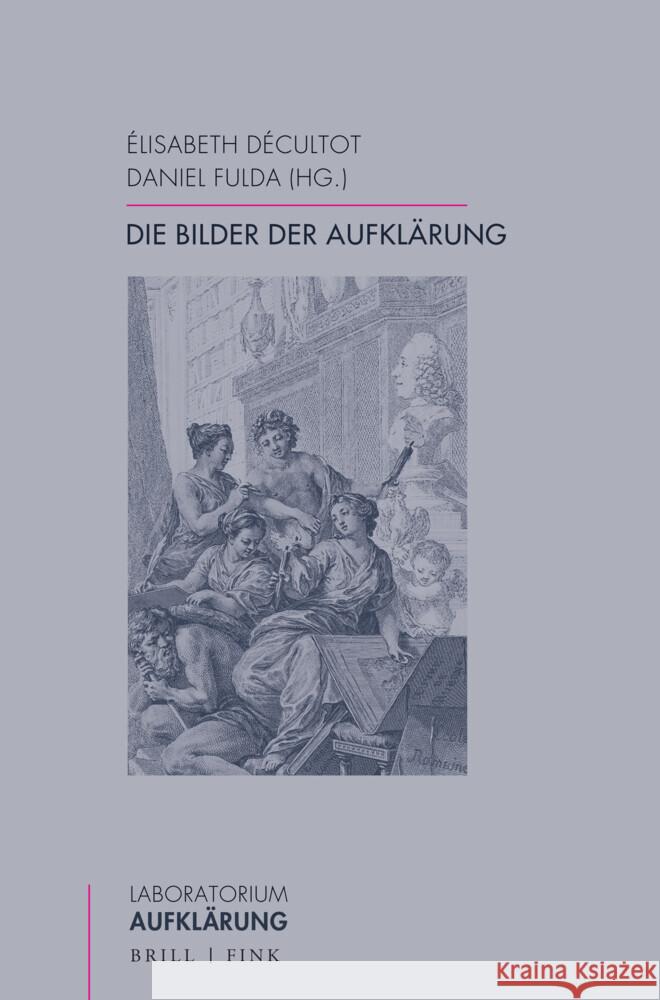 Die Bilder der Aufklärung Daniel Fulda, Elisabeth Décultot 9783770567676