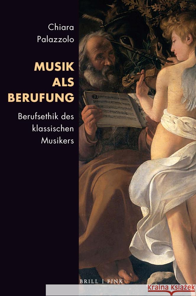 Musik als Berufung: Berufsethik des klassischen Musikers Chiara Palazzolo 9783770569182