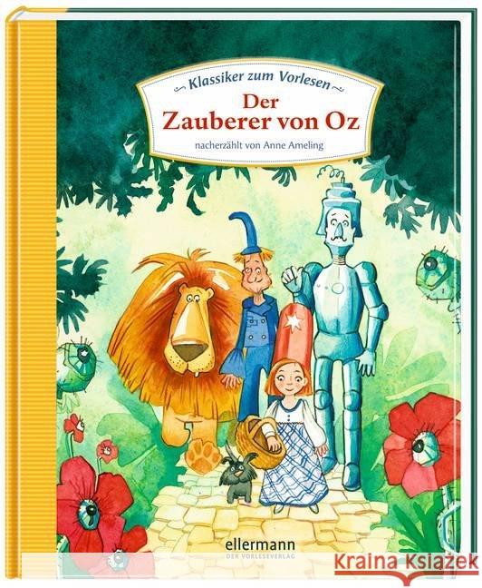 Klassiker zum Vorlesen - Der Zauberer von Oz  9783770721146 Ellermann