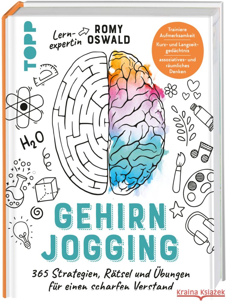 Gehirnjogging - 365 Strategien, Rätsel und Übungen für einen scharfen Verstand Oswald, Romy 9783772444005 Frech